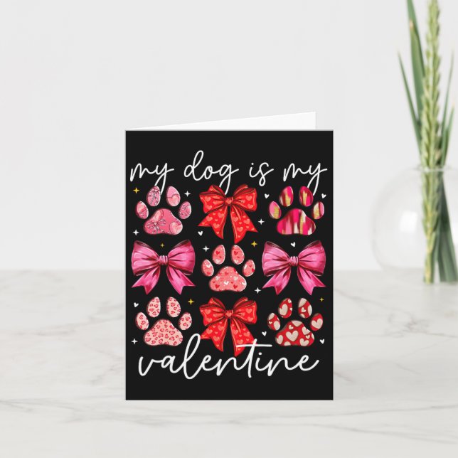 Carte Mon chien est ma Saint-Valentin Coquette Bow Patte (Devant)