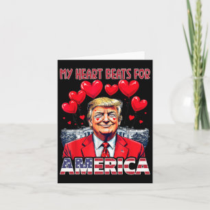 Carte Mon coeur bat pour l'Amérique Trump Saint-Valentin