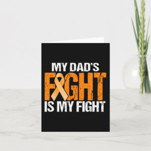 Carte Mon combat des papas est mon combat contre la leuc