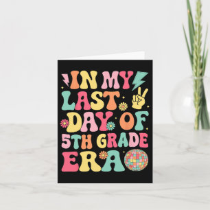 Carte Mon Dernier Jour De 5e Année Dernière Jour D'école