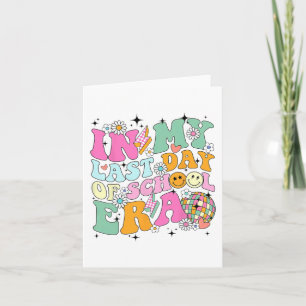 Carte Mon dernier jour d'école Été Professeur Enfants 