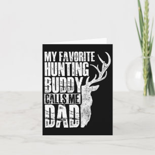 Carte Mon Épouse De Chasse Favorite M'Appelle Papa - Dee
