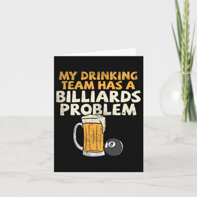 Carte Mon Équipe De Boissons A Un Problème De Billard (Devant)