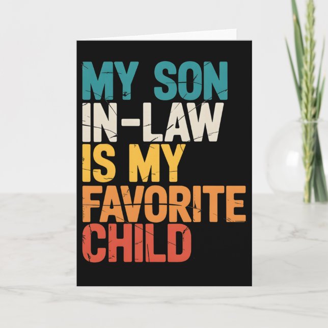 Carte Mon gendre est mon enfant préféré Cadeaux de Moth (Devant)