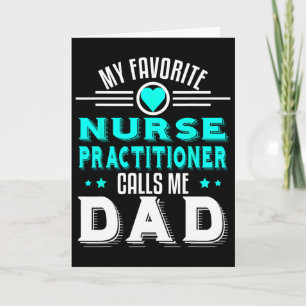 Carte Mon infirmière praticienne préférée m'appelle papa