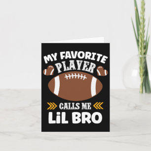 Carte Mon Joueur de Football Favori M'appelle Lil Bro 