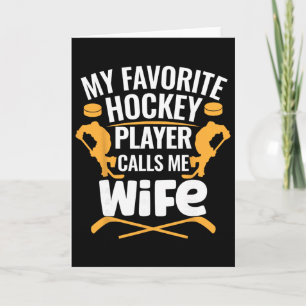 Carte Mon joueur de hockey préféré m'appelle femme
