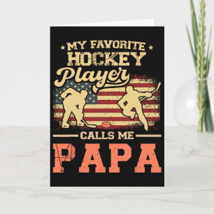 Carte Mon joueur de hockey préféré m'appelle Papa Drapea