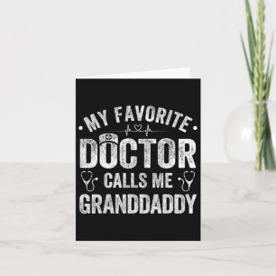 Carte Mon médecin préféré m'appelle Grand-papa pour la f