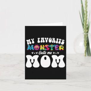 Carte Mon monstre préféré m'appelle maman Fête des mères
