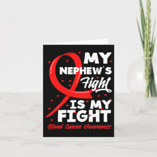 Carte Mon Nephew's Fight Is My Fight Blood Cancer Award