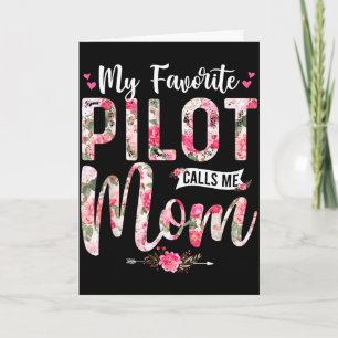 Carte Mon pilote préféré m'appelle maman joyeuse fête de