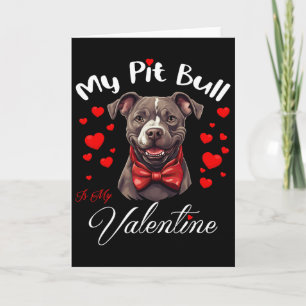 Carte Mon Pit Bull est mon chien d'amour de la Saint-Val