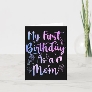 Carte Mon Premier Anniversaire Comme Maman Fantastique F