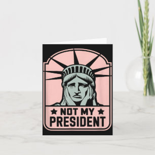 Carte Mon président n'empêche pas Trump de résister à l'
