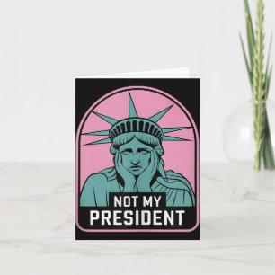 Carte Mon président n'empêche pas Trump de résister à l'