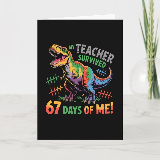 Carte Mon professeur a survécu 67 jours d'école 67 Meme  (Devant)