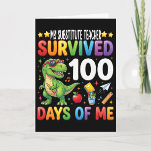 Carte Mon professeur remplaçant a survécu 100 jours de m