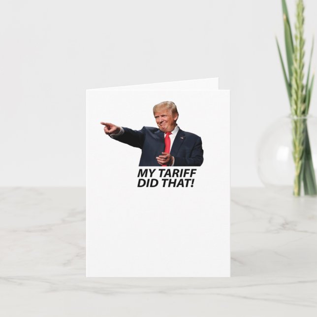 Carte Mon Tarif A Fait Ce Mème Trump (Devant)