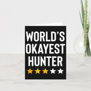 Carte Mondes Okayest Hunter Funny Hunter Papa Fête des p