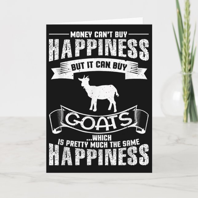 Carte Money Can't Buy Hapness But It Can Buy Goats Funny (Devant)