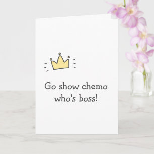 Carte Montre Chemo qui est le patron ! Encouragement du