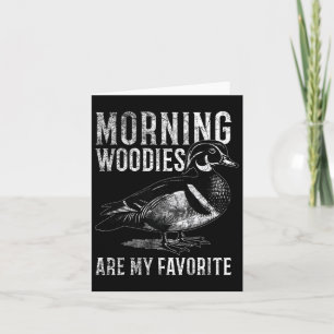 Carte Morning Woodies Sont Mes Chasse Humoristique Préfé