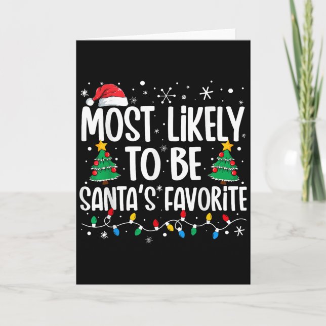 Carte Most Likely To Be Santa's Favorite Family Christma (Devant)