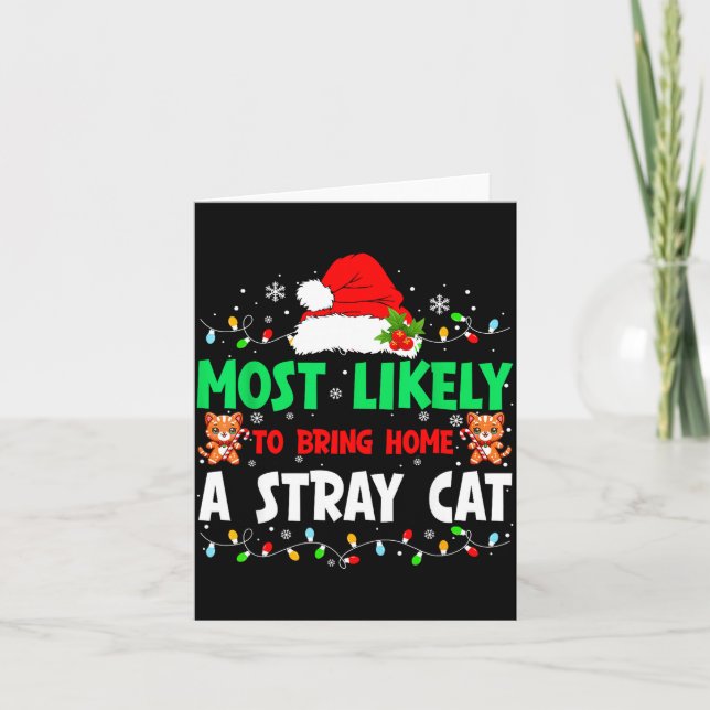Carte Most Likely To Bring Home A Stray Cat Matching Chr (Devant)