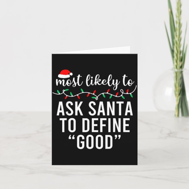 Carte Most Likely To Christmas Shirt Matching Family Paj (Devant)