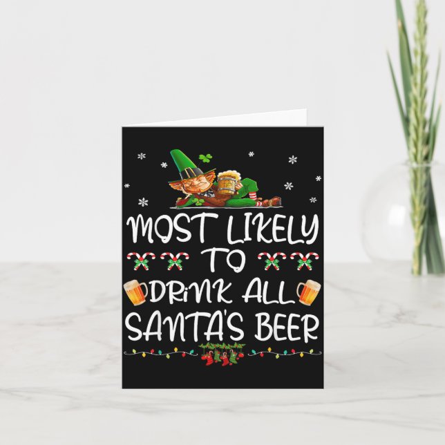 Carte Most Likely To Drink All Santa’s Beer Christmas Dr (Devant)