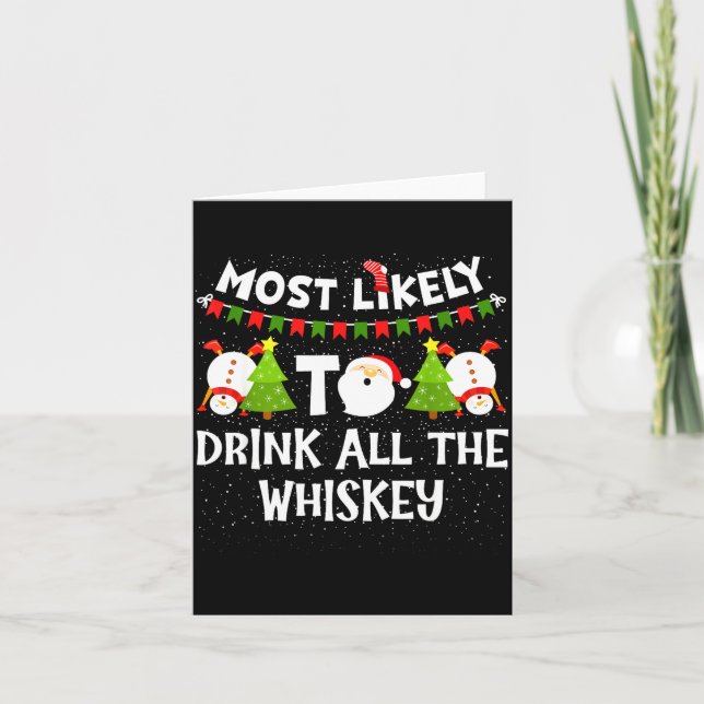 Carte Most Likely To Drink All The Whiskey Funny Family  (Devant)