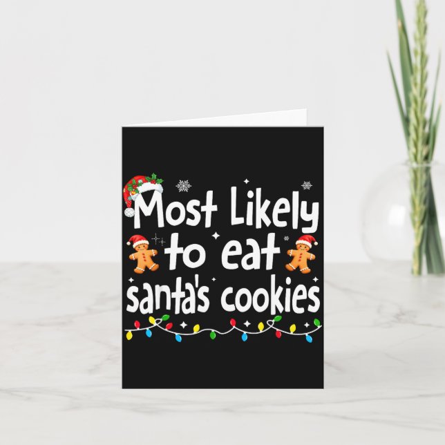 Carte Most Likely To Eat Santas Cookies Family Christmas (Devant)