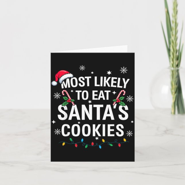 Carte Most Likely To Eat Santas Cookies Family Christmas (Devant)