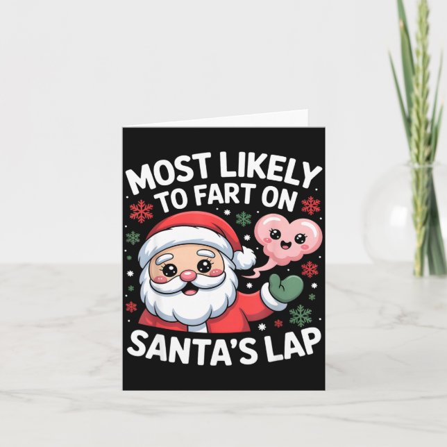 Carte Most Likely To Fart On Santa’s Lap Funny Christmas (Devant)