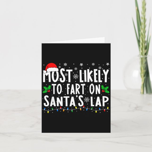 Carte Most Likely To Fart On Santa's Lap Christmas  (Devant)