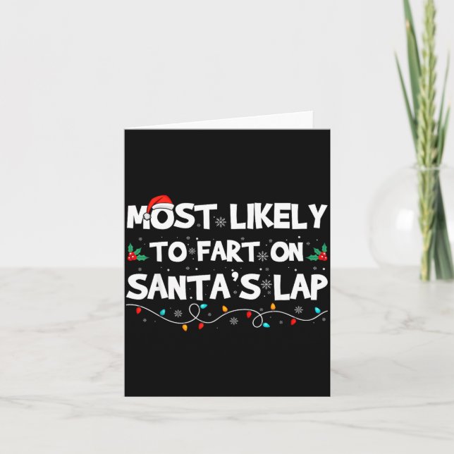 Carte Most Likely To Fart On Santa's Lap Family Matching (Devant)