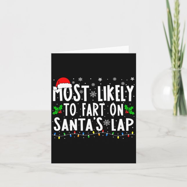 Carte Most Likely To Fart On Santas Lap Family Matching  (Devant)