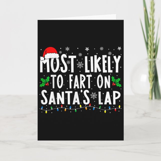 Carte Most Likely To Fart On Santas Lap Family Matching  (Devant)