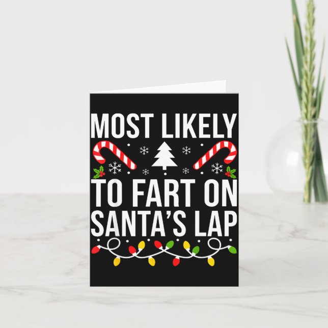 Carte Most Likely To Fart On Santas Lap Funny Christmas  (Devant)