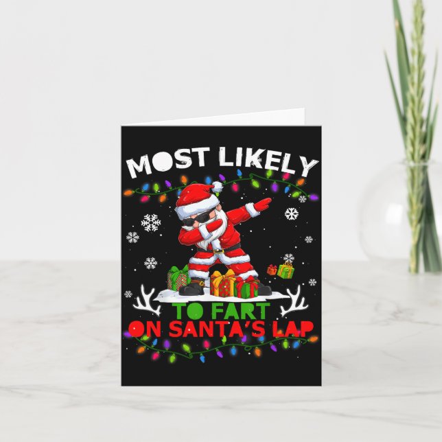 Carte Most Likely To Fart On Santa's Lap Ugly Christmas  (Devant)