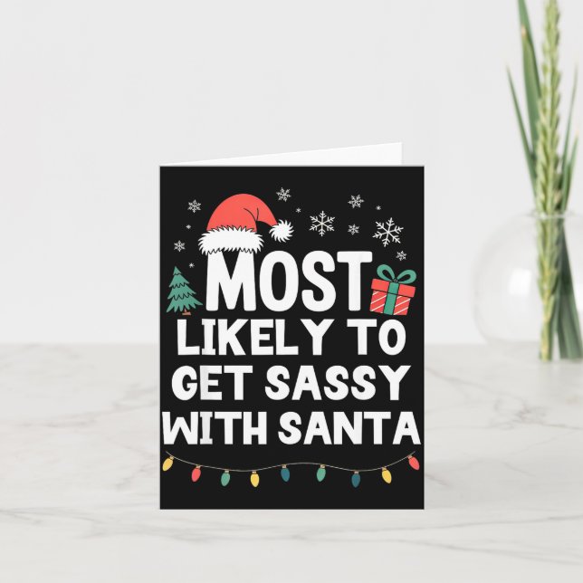 Carte Most Likely To Get Sy With Santa Christmas Funny X (Devant)
