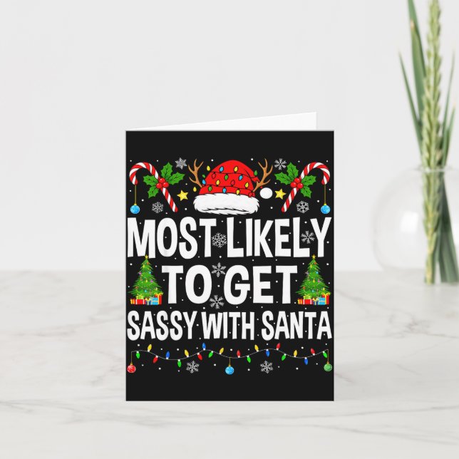 Carte Most Likely To Get Sy With Santa Xmas Matching Chr (Devant)