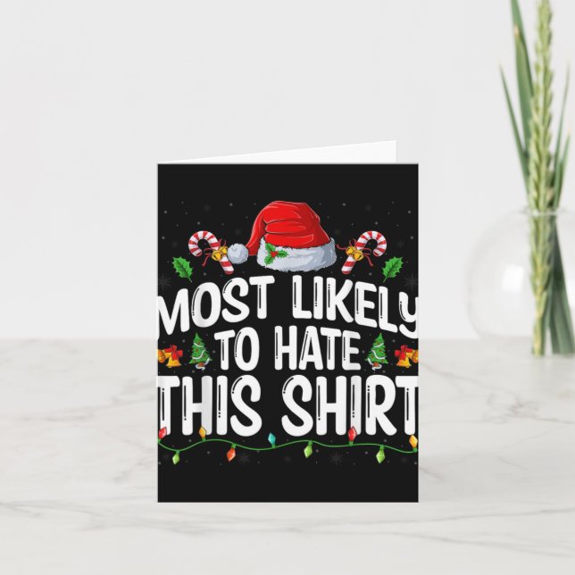 Carte Most Likely To Hate Santa Hat Xmas Lights Christma (Devant)