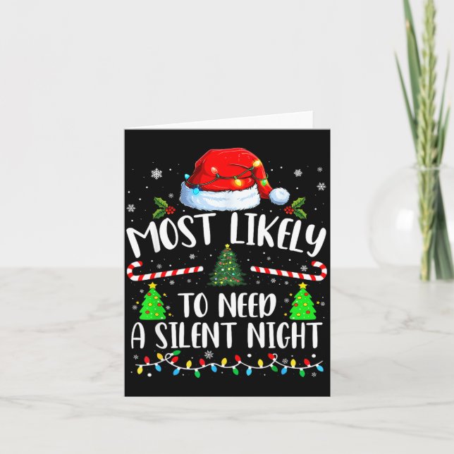 Carte Most Likely To Need A Silent Night Family Matching (Devant)