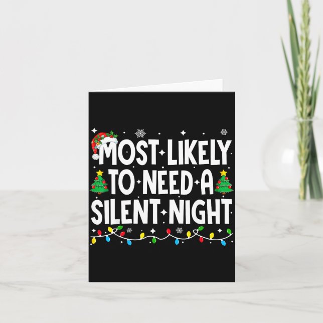 Carte Most Likely To Need A Silent Night Family Matching (Devant)