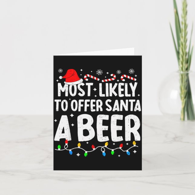 Carte Most Likely To Offer Santa A Beer Family Matching  (Devant)