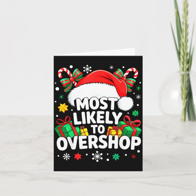 Carte Most Likely To Overshop Shirt Family Christmas Sho (Devant)