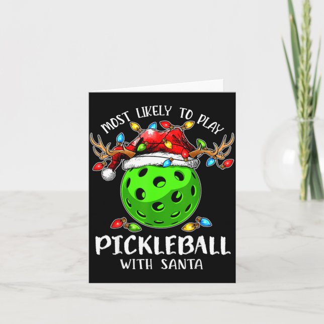 Carte Most Likely To Play Ckleball With Santa Christmas  (Devant)