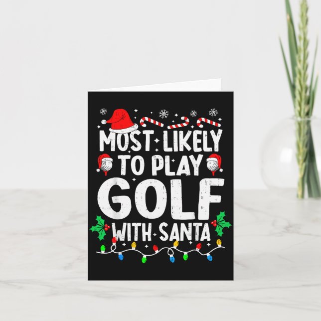 Carte Most Likely To Play Golf With Santa Funny Matching (Devant)